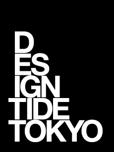 DESIGNTIDE TOKYO 2009 DESIGNTIDE TOKYO 2009