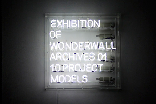 EXHIBITION OF WONDERWALL ARCHIVES 01ネオン EXHIBITION OF WONDERWALL ARCHIVES 01ネオン