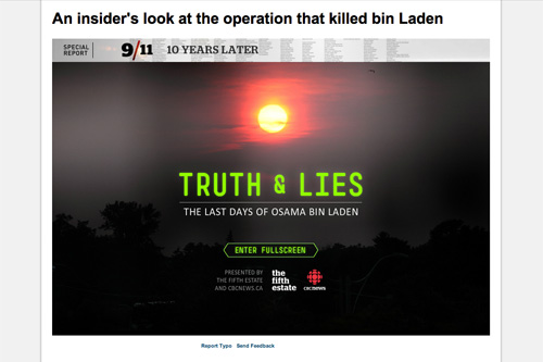 CBC News - Interactive: Truth and Lies: The last days of Osama bin Laden CBC News - Interactive: Truth and Lies: The last days of Osama bin Laden